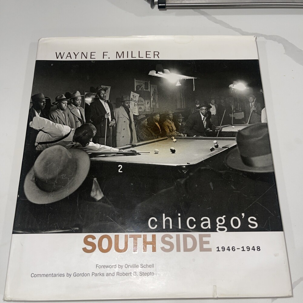Chicago's South Side, 1946-1948 by Wayne F Miller. photographs of black Chicago